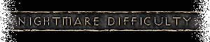 Nightmare Difficulty