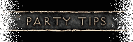 Party Tips