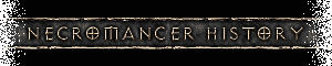 Necromancer History