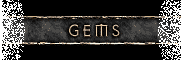Gems