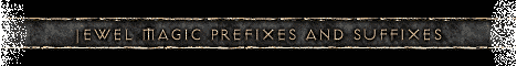 Jewel Magic Prefixes and Suffixes