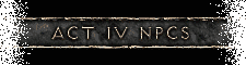 Act IV NPCs