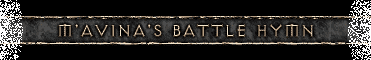 M'avina's Battle Hymn